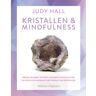 Veltman Uitgevers B.V. Kristallen & Mindfulness - Judy Hall