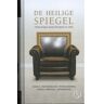 Samsara Uitgeverij B.V. De Heilige Spiegel - John J. Prendergast