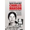 Harpercollins Holland Mijn Leven Met Charles Manson - Dianne Lake