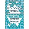 Vbk Media Ecologisch Wezen - Timothy Morton