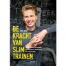 Uitgeverij Lucht De Kracht Van Slim Trainen - Joeri Zwart