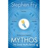 Penguin Mythos: The Greek Myths Retold - Stephen Fry