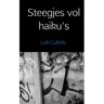 Brave New Books Steegjes Vol Haiku's - Luk Gybels