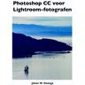 Vrije Uitgevers, De Photoshop Cc Voor Lightroom Fotografen - Johan W. Elzenga