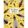 Thames & Hudson Book Of Bees - Piotr Socha