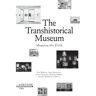 Valiz The Transhistorical Museum - Vis- - Eva Wittocx