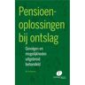 Uitgeverij Paris B.V. Pensioenoplossingen Bij Ontslag - Dirk-Jan Plate