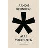 Singel Uitgeverijen Alle Voetnoten - Arnon Grunberg