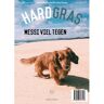 Ambo/Anthos B.V. Hard Gras 121 - Augustus 2018 - Hard Gras - Tijdschrift Hard Gras