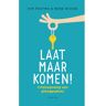 Scriptum Books Laat Maar Komen! - Kim Postma