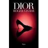 Rizzoli Dior By Roger Vivier - Elizabeth Semmelhack