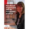 Springer Media B.V. Handboek Organisatie Van De Huisartsenpraktijk - Basiswerk Ag - B. van Abshoven