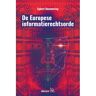 Delex B.V. De Europese Informatierechtsorde - E.J. Dommering