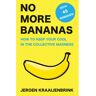 Vrije Uitgevers, De No More Bananas - Jeroen Kraaijenbrink