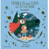 Thames & Hudson Franklin And Luna Go To The Moon - Jen Campbell