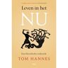 Pelckmans Uitgevers Leven In Het Nu - Pelkmans - Tom Hannes