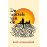 Clustereffect De Wortels Van De Stad - Karel van Spaendonck
