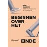 De Correspondent Uitgevers B.V. Beginnen Over Het Einde - Henk Blanken