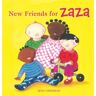 Clavis Uitgeverij New Friends For Zaza - Zaza - Freeman, Mylo