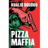 Overamstel Uitgevers Pizzamaffia - Khalid Boudou