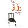 Adveniat Geloofseducatie B.V. Als De Stilte Roept - Erik Galle