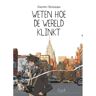 Mmit Publishing Weten Hoe De Wereld Klinkt - Giacomo Bevilacqua