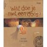 Clavis Uitgeverij Wat Doe Je Met Een Doos? - Jane Yolen