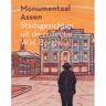 Gorcum B.V., Koninklijke Van Monumentaal Assen - Annemiek Rens