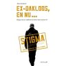 Boekwerkutrecht Ex-Dakloos, En Nu ... - Wim Eickholt
