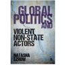 Sage Global Politics And Violent Non-State Actors - Ezrow