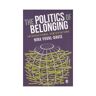 Sage The Politics Of Belonging - Yuval-Davis, Nira