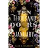 Little, Brown The Ten Thousand Doors Of January - Alix Harrow