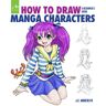 Phaidon Press B.V. How To Draw Manga Characters - J.C. Amberlyn