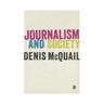 Sage Journalism And Society - McQuail