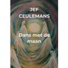 Brave New Books Dans Met De Maan - Jef Ceulemans