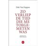 Epo, Uitgeverij Zo Verliep De Tijd Die Me Toegemeten Was - Dirk Van Duppen