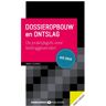 Vrije Uitgevers, De Dossieropbouw En Ontslag - 4de Druk - Margit Eijsenga