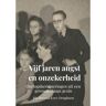 Brave New Books Vijf Jaren Angst En Onzekerheid - Ria Bovend'Eert-Drughorn
