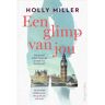 Harpercollins Holland Een Glimp Van Jou - Holly Miller