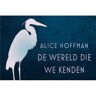 Ambo/Anthos B.V. De Wereld Die We Kenden - Alice Hoffman