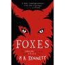 Hot Key Books S.T.A.G.S. (03): F.O.X.E.S. - M. A. Bennett