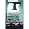 Arrow For Whom The Bell Tolls - Ernest Hemingway
