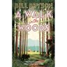 Transworld A Walk In The Woods - Bill Bryson