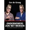 Maak Een Boek Ondernemers Zijn Net Mensen - Cor de Graag