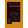 Uitgeverij Paris B.V. Membership Of The European Council In A Constitutional And Historical Perspective - David Nederlof