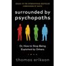 Veltman Distributie Import Books Surrounded By Psychopaths - Thomas Erikson