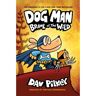 Scholastic Uk Dog Man; Brawl Of The Wild - Dav Pilkey
