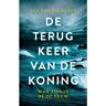 Vbk Media De Terugkeer Van De Koning - Ton van der Kroon