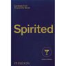 Phaidon Spirited: Cocktails From Around The World - Adrienne Stillman