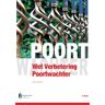 Berghauser Pont Publishing Handboek Wet Verbetering Poortwachter - Regelgeving Luchtvaart - Rob Joosten